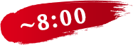 ～8:00